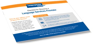 Click the link below to download The Checklist for Choosing a Language Services Provider
